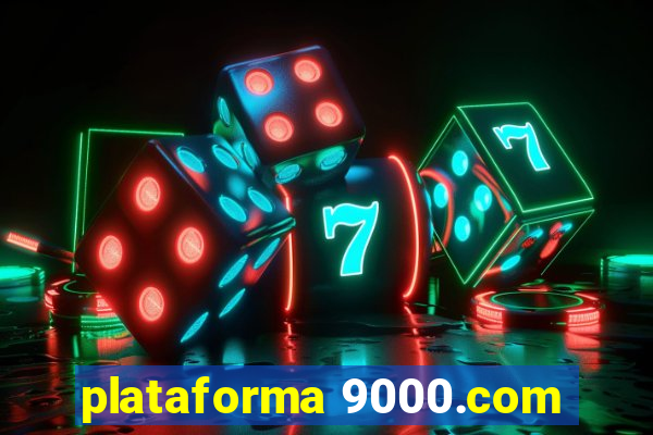 plataforma 9000.com